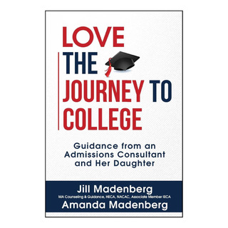 Libro: Love The Journey To College: Guidance From An Admissi Libro: Love The Journey To College: Guidance From An Admissi