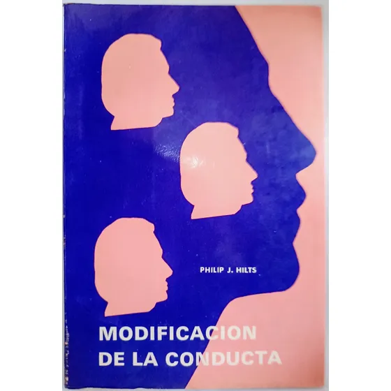 Modificación De La Conducta Philip Hilts 