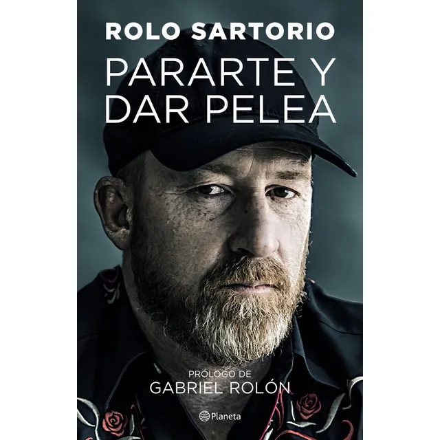Libro Pararte Y Dar Pelea - Rolo Sartorio