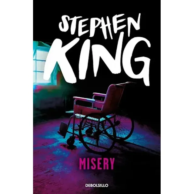 Misery, de King, Stephen. Editorial Debolsillo en español, 2016