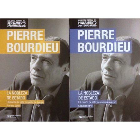 La Nobleza De Estado - Pierre Bourdieu La Nobleza De Estado - Pierre Bourdieu