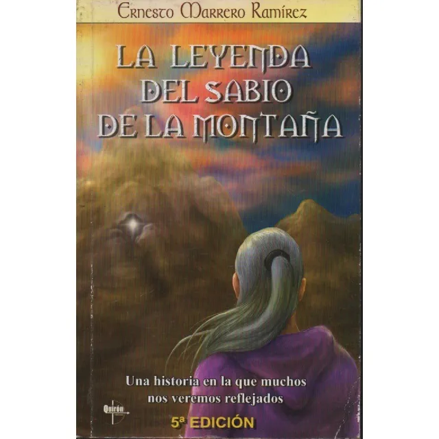 La Leyenda Del Sabio De La Montaña   Ernesto Marrero Ramírez