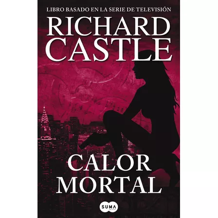 Libro Calor Mortal (serie Castle 5)