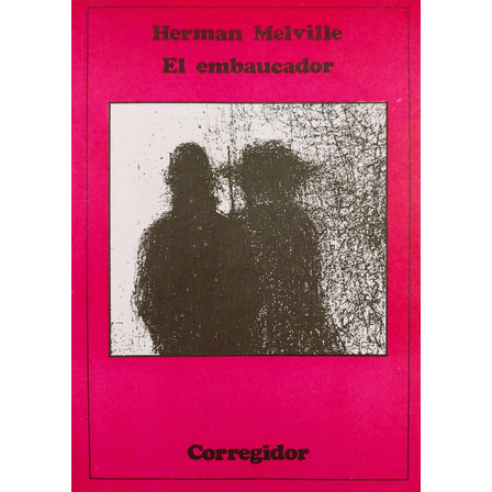El Embaucador - Herman Melville El Embaucador - Herman Melville