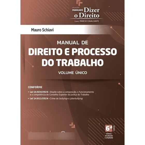 Manual De Direito E Processo Do Trabalho Volume Único - 6 Edição 2025 - Juspodivm, De Mauro Schiavi., Vol. Único. Editorial Juspodivm, Capa Mole, Edição 6 Em Português, 2025