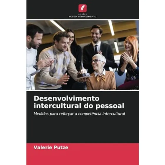 Desenvolvimento Intercultural Do Pessoal: Medidas Para Refor