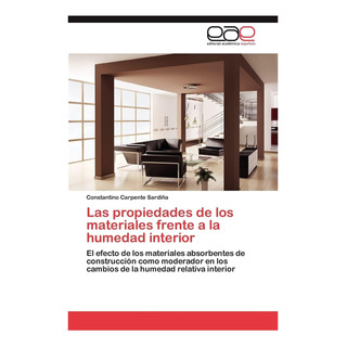 Libro: Las Propiedades De Los Materiales Frente A La Humedad Libro: Las Propiedades De Los Materiales Frente A La Humedad