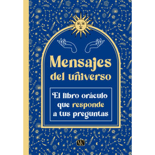 Libro: Mensajes Del Universo: El Libro Oráculo Que Respon... Libro: Mensajes Del Universo: El Libro Oráculo Que Respon...