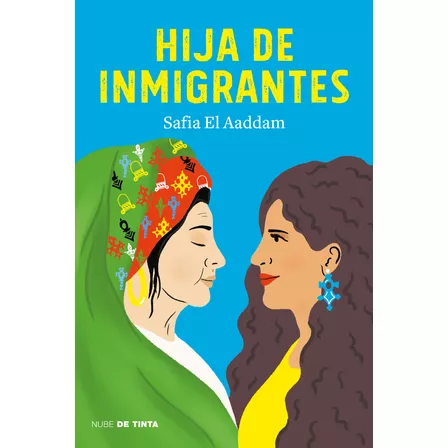 Hija De Inmigrantes - Elaaddam Safia