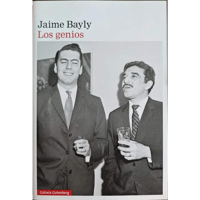 Los Genios - Jaime Bayly, Galaxia Gutenberg