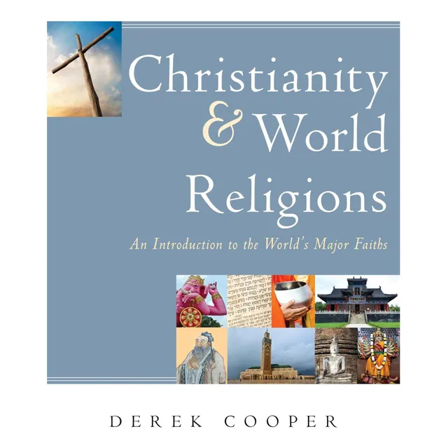 Libro: El Cristianismo Y Las Religiones Del Mundo: Una Intro