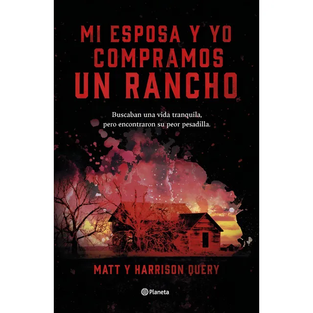 Libro Mi Esposa Y Yo Compramos Un Rancho - Matthew Query