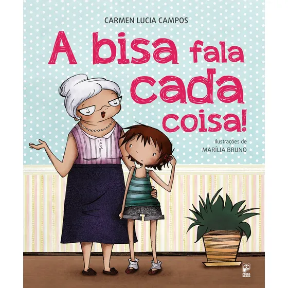 A bisa fala cada coisa!, de Campos, Carmen Lucia. Editorial Editora Original Ltda. em português, 2016