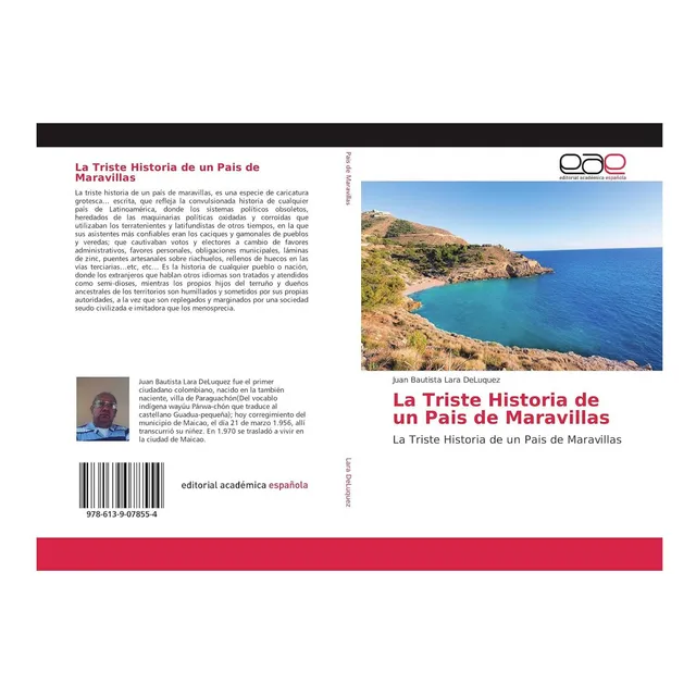 Libro: La Triste Historia De Un Pais De Maravillas: La De Un