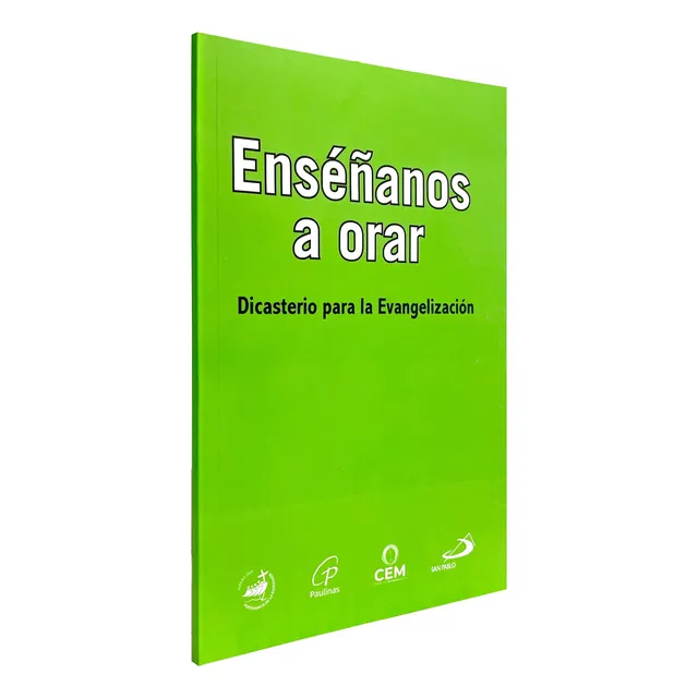 Enséñanos A Orar - Dicasterio Para La Evangelización - Cem
