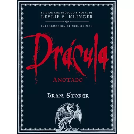 Drácula Anotado - Stoker, Bram / Kingler, Leslie (ed.)