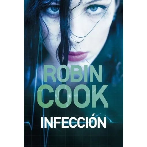 Infeccion - Robin Cook