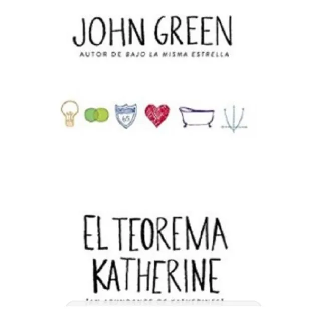 Libro El Teorema De Katherine Por Jhon Green Original