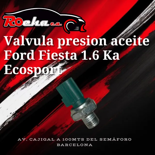 Valvula Presion Aceite Ford Fiesta 1.6 / Ka / Ecosport