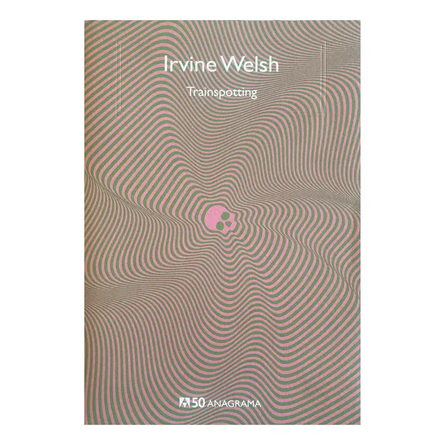 Libro: Irvine Welsh / Trainspotting (ed. Amagrama)