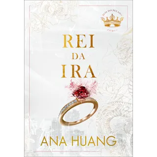 Rei Da Ira (reis Do Pecado Livro 1), De Ana Huang. Editora Arqueiro, Capa Mole, Edição 1 Em PortuguĂȘs, 2023 Rei Da Ira (reis Do Pecado Livro 1), De Ana Huang. Editora Arqueiro, Capa Mole, Edição 1 Em PortuguĂȘs, 2023