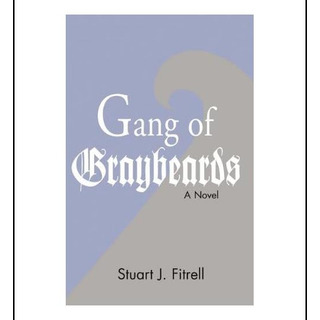 Libro: Gang Of Graybeards Libro: Gang Of Graybeards
