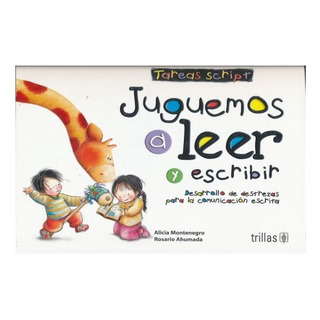 Juguemos A Leer Y Escribir Tareas Script Preescolar / 5 Ed. Juguemos A Leer Y Escribir Tareas Script Preescolar / 5 Ed.