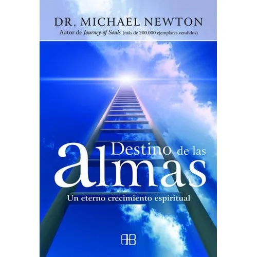 Destino De Las Almas, De Michael Newton. Editorial Arkano, Tapa Blanda En Español
