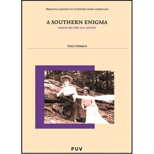 A Southern Enigma, De Fred Hobson. Editorial Publicacions De La Universitat De València, Tapa Blanda En Español, 2008