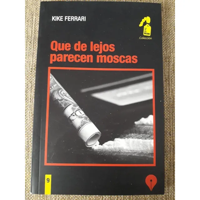 Que De Lejos Parecen Moscas Kike Ferrari. Punto De Encuentro