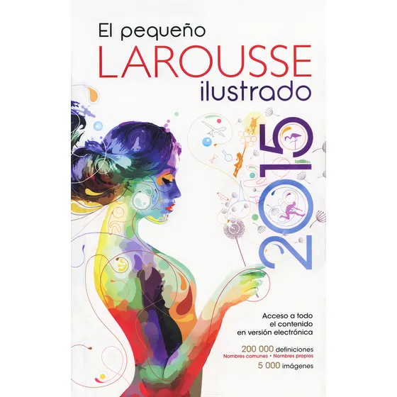 Pequeño Larousse Ilustrado 2015
