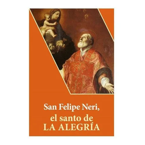 San Felipe Neri El Santo De La Alegria, De Lascurain, Cristian Abel. Editorial Edibesa, Tapa Blanda En Español