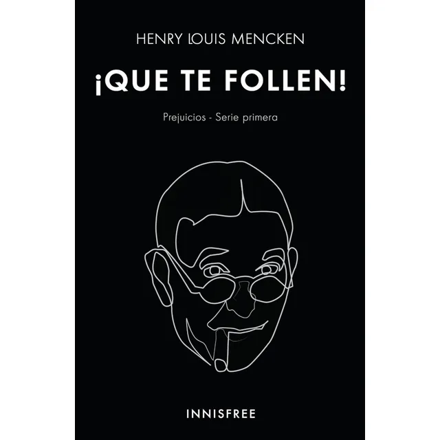 ¡que Te Follen!, De Henry-louis Mencken