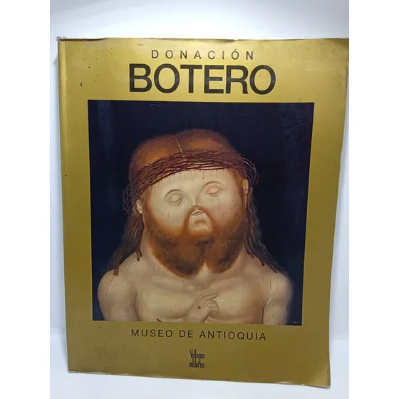 Donación Botero - Museo De Antioquia - Arte Colombiano