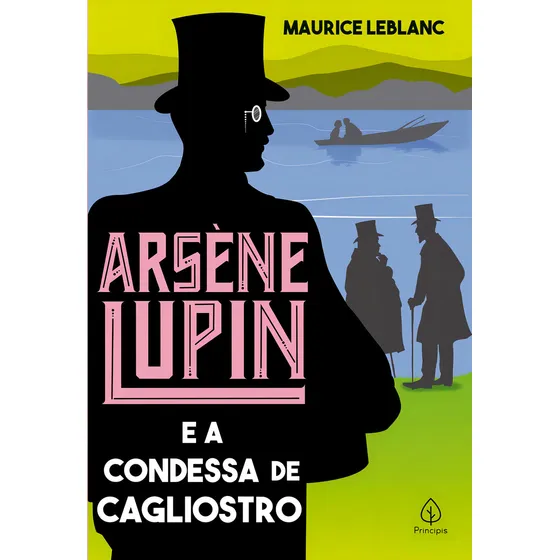 Arsène Lupin, de Maurice Leblanc. Série Arsène Lupin Editora Principis, capa mole, edição 1 em português, 2021