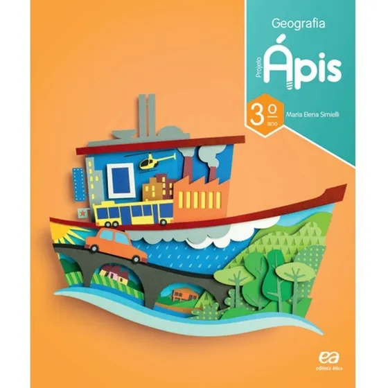 Projeto Apis Geografia 3 Ano - Colecao Projeto Apis