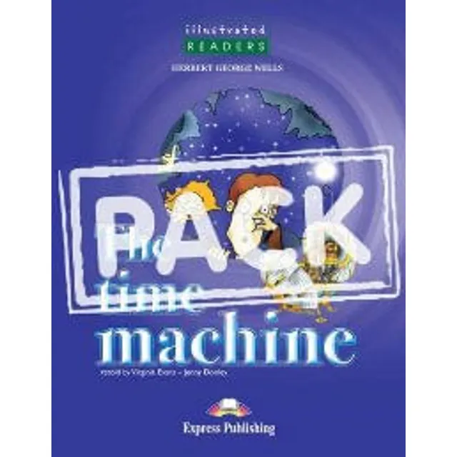The Time Machine Book & Multirom Ntsc_ Illustrated R.level 3