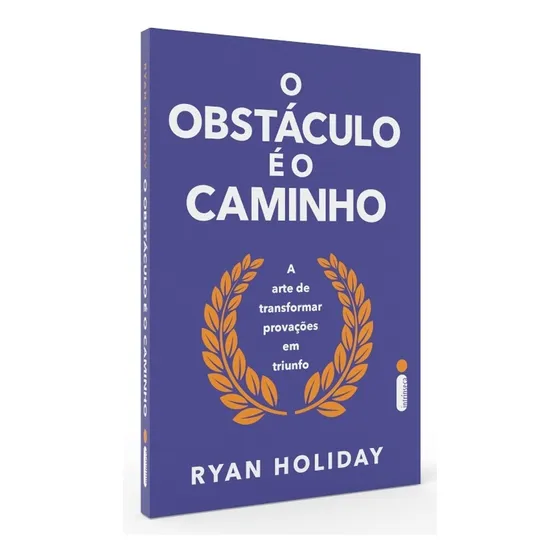 O obstáculo é o caminho, de Holiday, Ryan., Não é de volume. Editora Intrínseca Ltda.,PROFILE BOOKS, capa mole, edição brochura em português, 2022