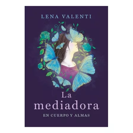 Mediadora, La - Lena Valenti