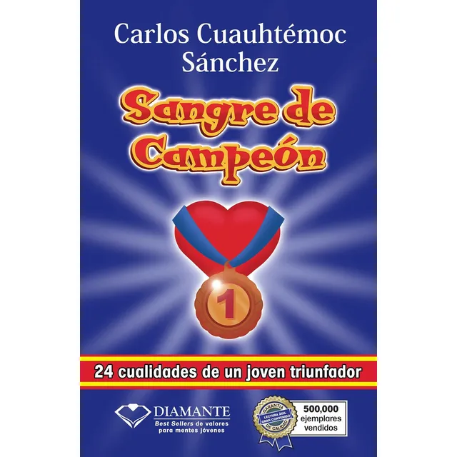 Sangre De Campeón Carlos Cuauhtémoc Sánchez Editorial Diamante 2001