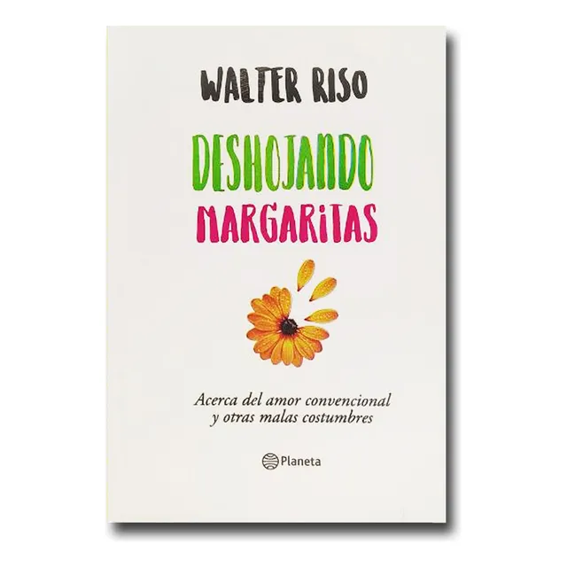 Deshojando Margaritas Walter Riso Libro Físico