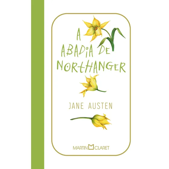 A Abadia de Northanger, de Austen, Jane. Editorial Editora Martin Claret Ltda, capa dura em português, 2021