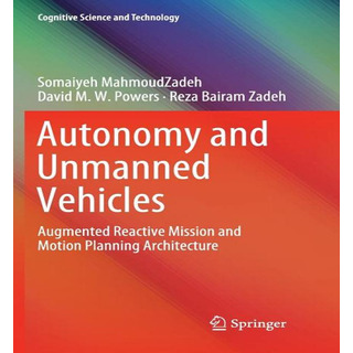 Libro Autonomy And Unmanned Vehicles - Somaiyeh Mahmoudza... Libro Autonomy And Unmanned Vehicles - Somaiyeh Mahmoudza...