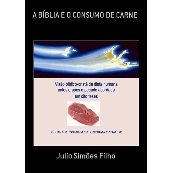 Livro A Bíblia E O Consumo De Carne