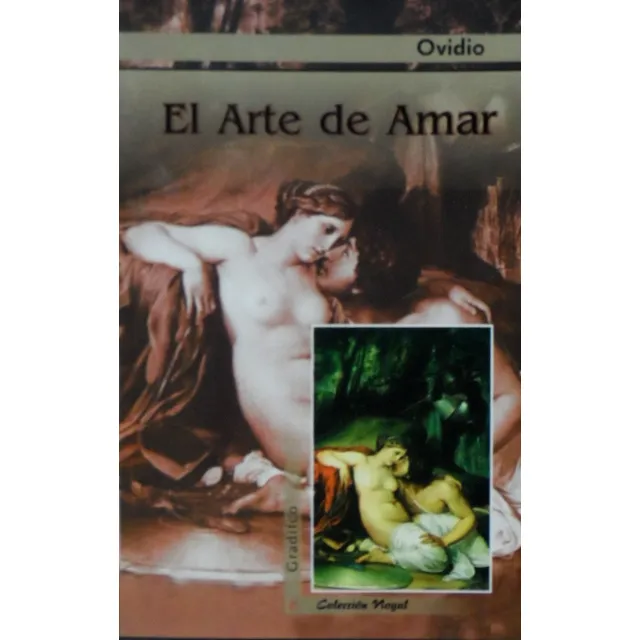 El Arte De Amar - Ovidio - Gradifco Nogal