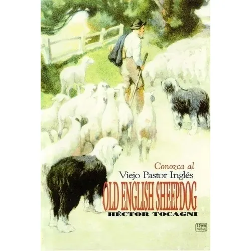 Conozca El Viejo Pastor Ingles, Old English Sheepdog - Tocag