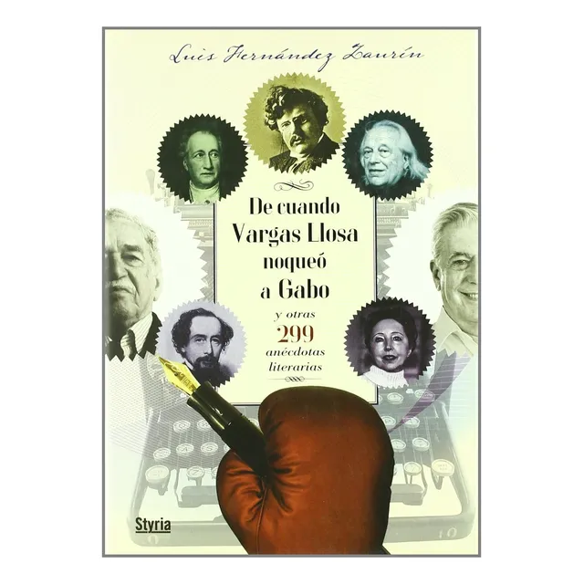 Libro, De Cuando Vargas Llosa Golpeo A Gabo - Luis Fernandez