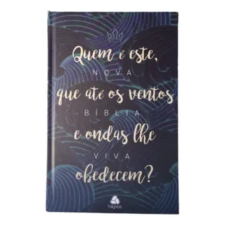 Nova BĂblia Viva Capa Dura Luxo Ondas Nova BĂblia Viva Capa Dura Luxo Ondas