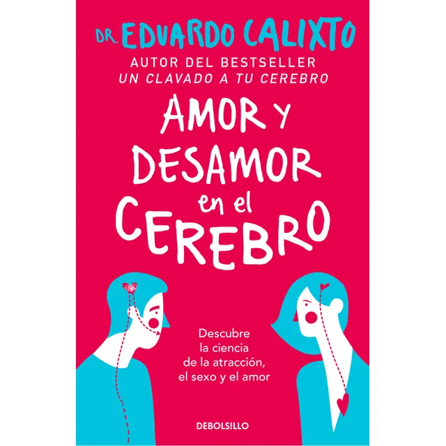 Amor Y Desamor En El Cerebro / Y Sellado