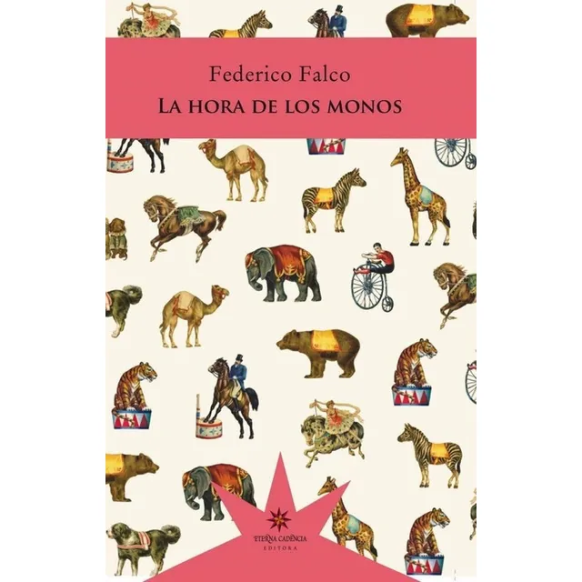 La Hora De Los Monos - Falco Federico